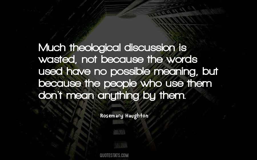 Quotes About Wasted Words #472814