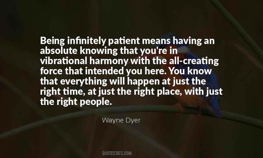 Knowing When The Time Is Right Quotes #1796625