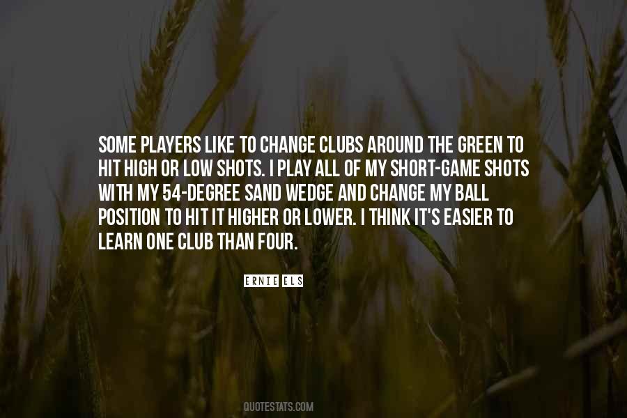 Quotes About Clubs #1042433
