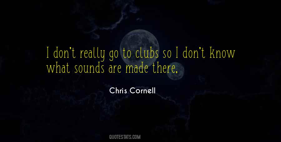 Quotes About Clubs #1299734