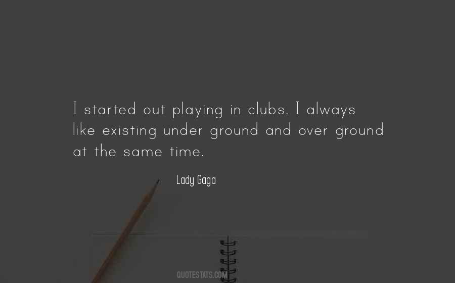 Quotes About Clubs #1340403