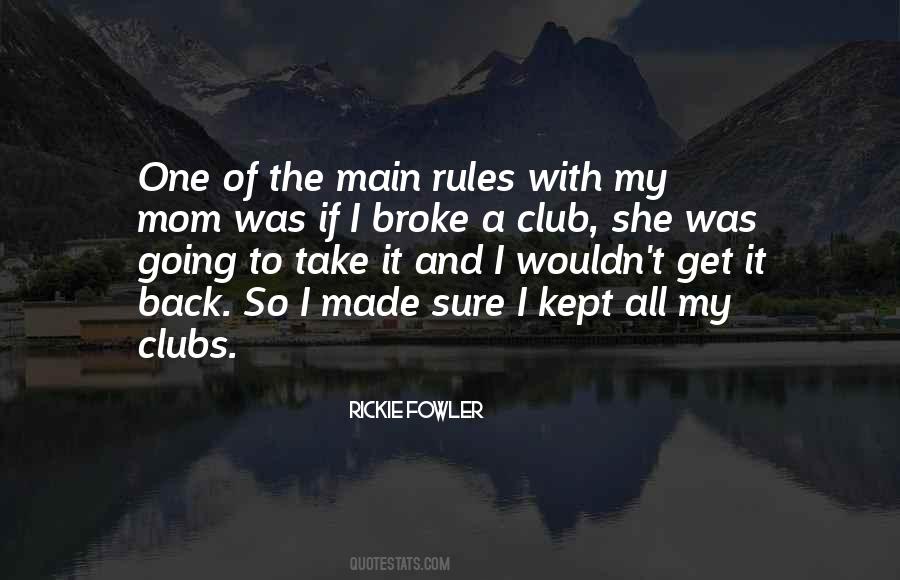 Quotes About Clubs #1423285