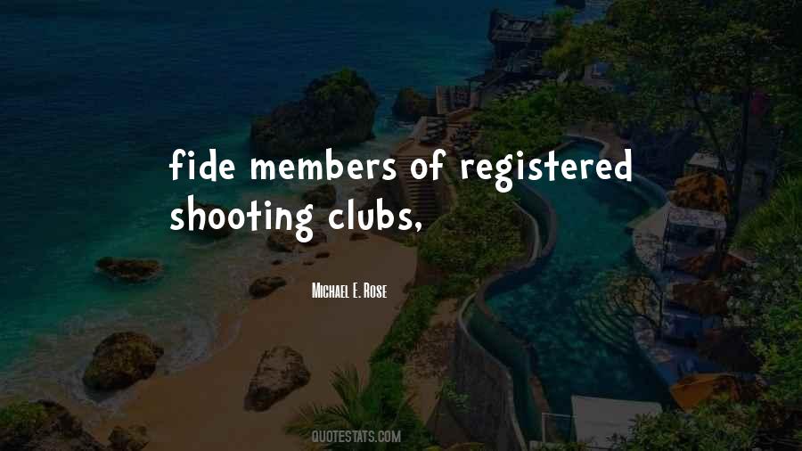 Quotes About Clubs #1424935