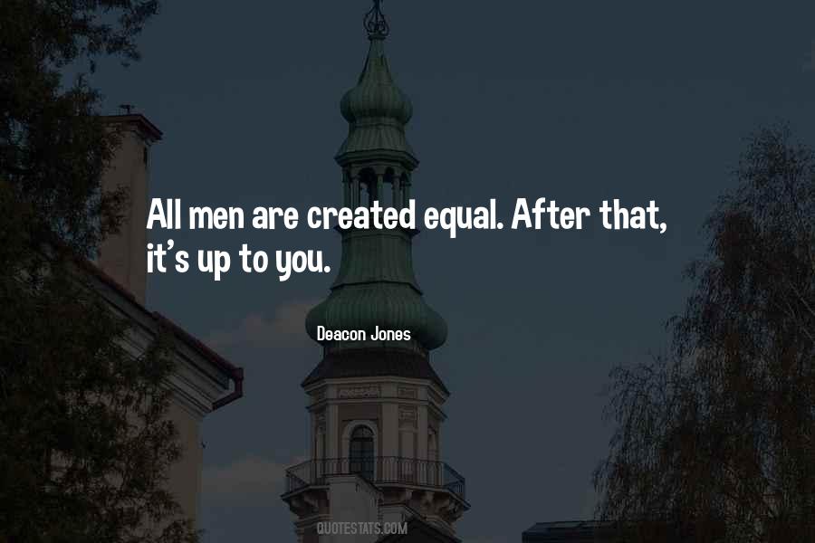 All Men Are Equal Quotes #1158822
