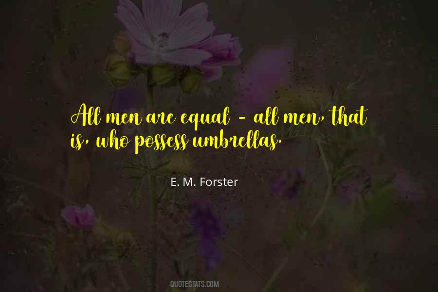 All Men Are Equal Quotes #1554447