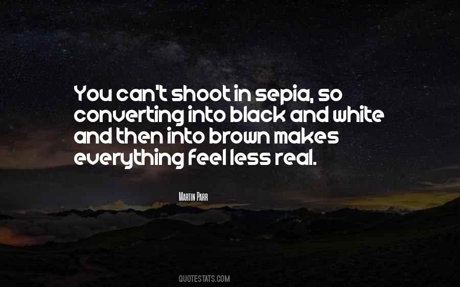 Quotes About Sepia #1078728