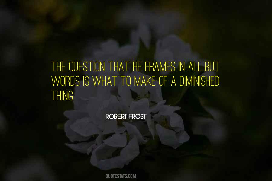 Quotes About Frames #295630