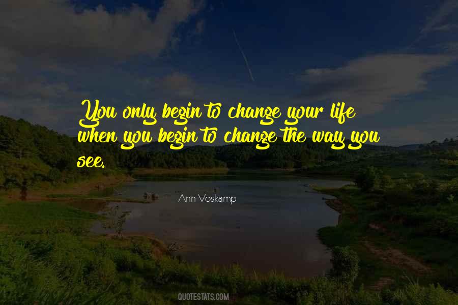 Quotes About Change The Life #15213