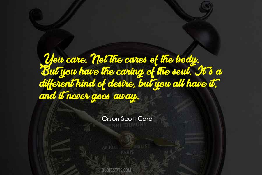 Quotes About Caring For Others That Don't Care #191617