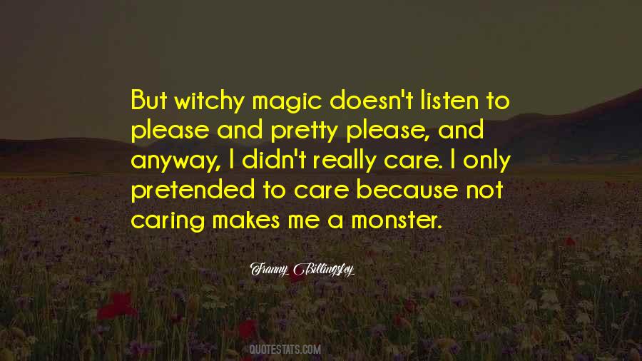Quotes About Caring For Others That Don't Care #240941