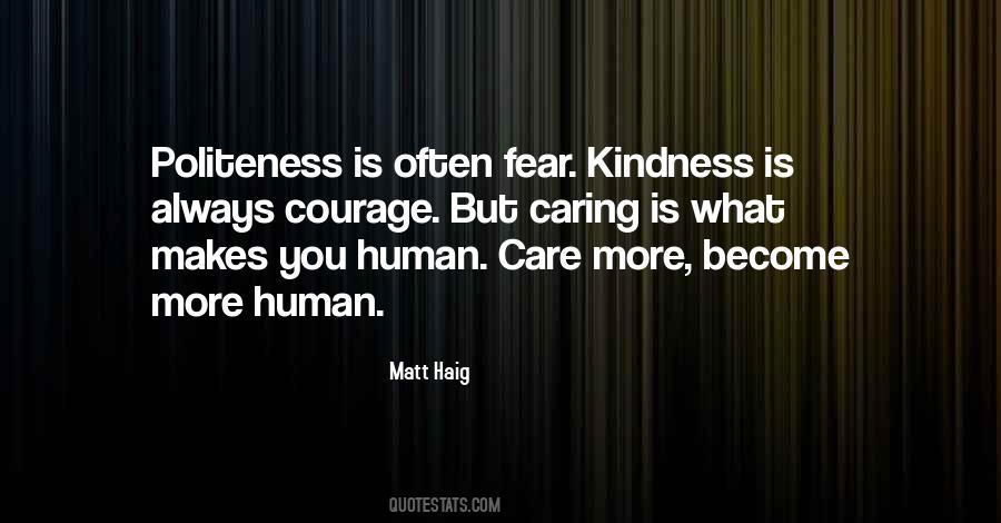 Quotes About Caring For Others That Don't Care #365490