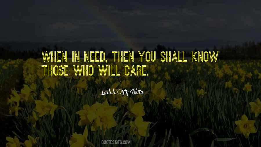 Quotes About Caring For Others That Don't Care #487177