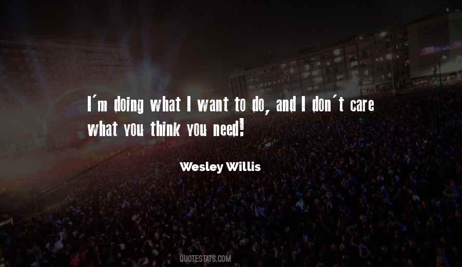 Quotes About Caring For Others That Don't Care #582298