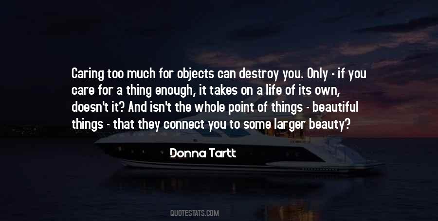 Quotes About Caring For Others That Don't Care #645242