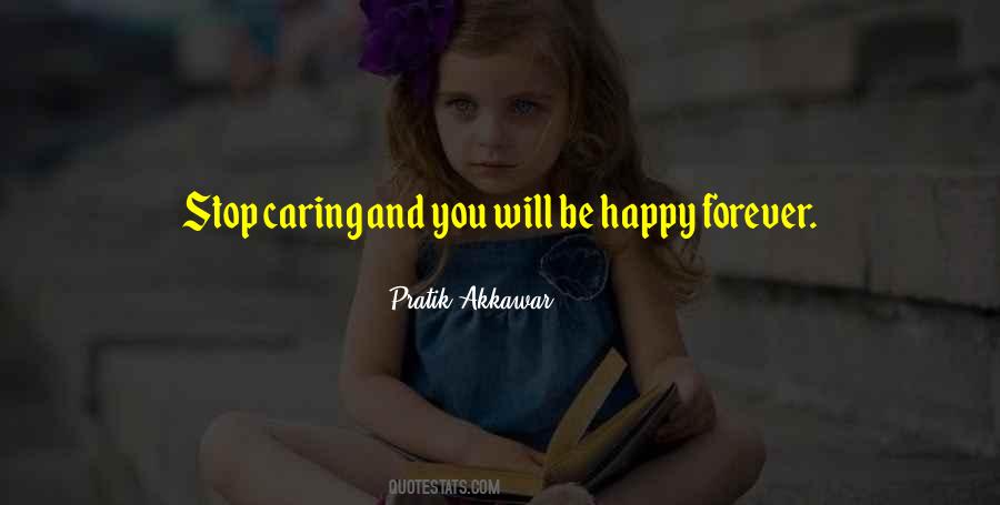 Quotes About Caring For Others That Don't Care #658721