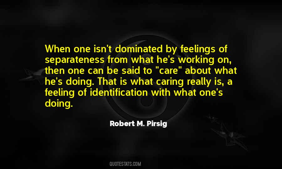 Quotes About Caring For Others That Don't Care #686373