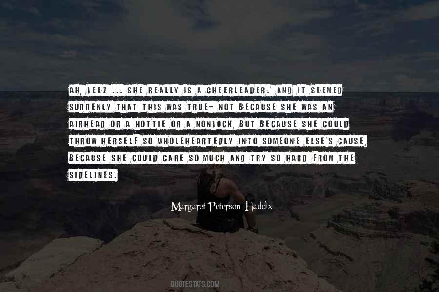 Quotes About Caring For Others That Don't Care #89052