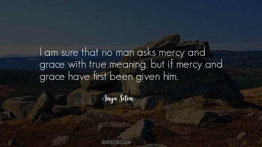 Quotes About Mercy And Grace #1005426