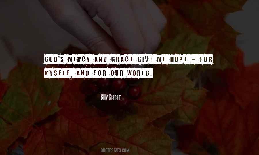 Quotes About Mercy And Grace #1524654
