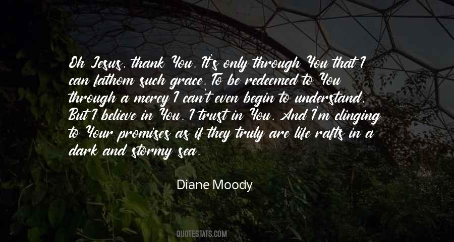 Quotes About Mercy And Grace #220956