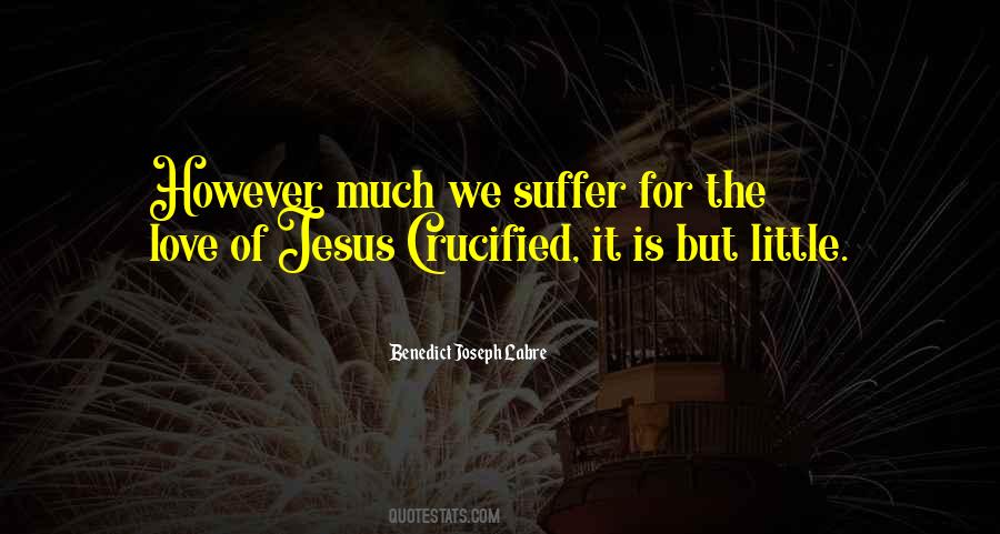 Suffering Jesus Quotes #855836