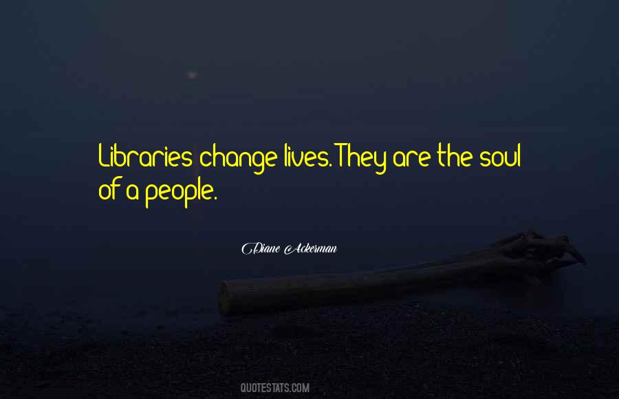 Change Lives Quotes #1007898