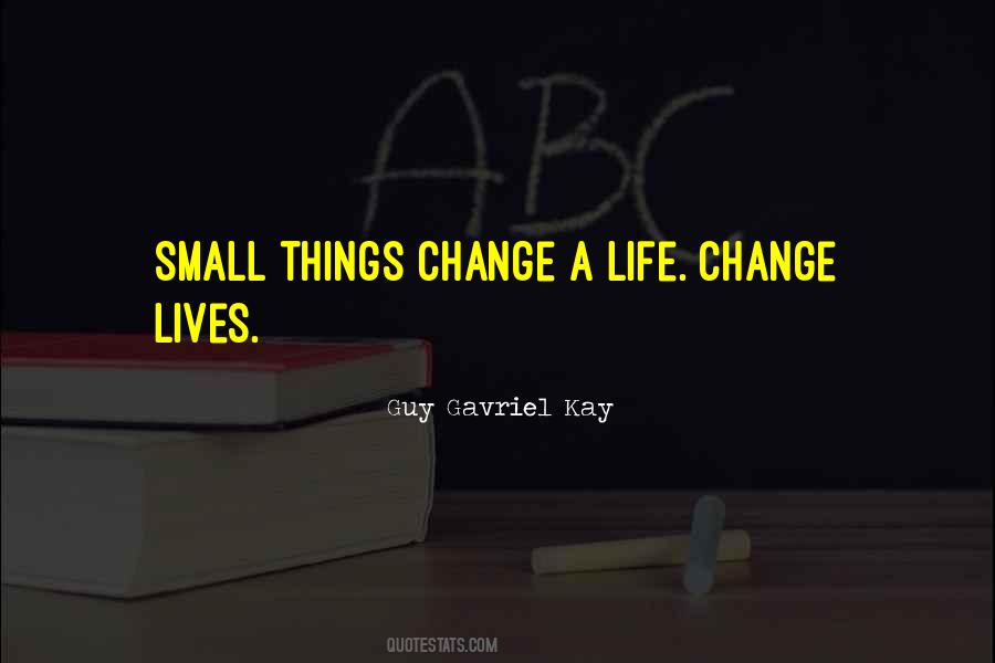 Change Lives Quotes #1753284