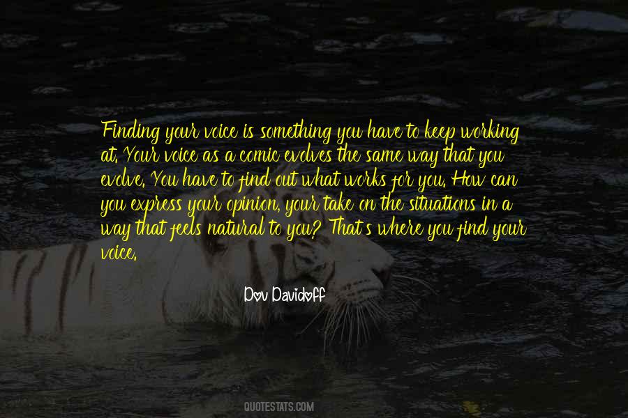 Quotes About Finding One's Voice #114832