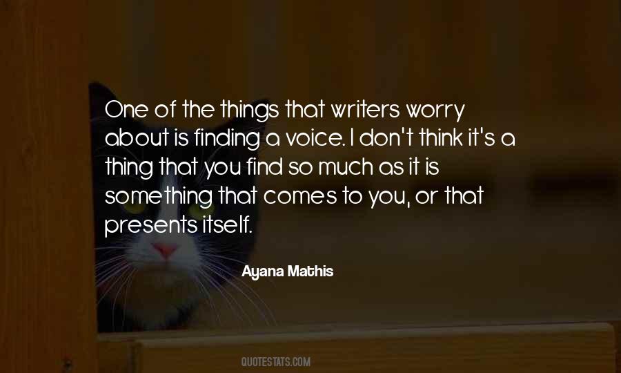 Quotes About Finding One's Voice #1519587