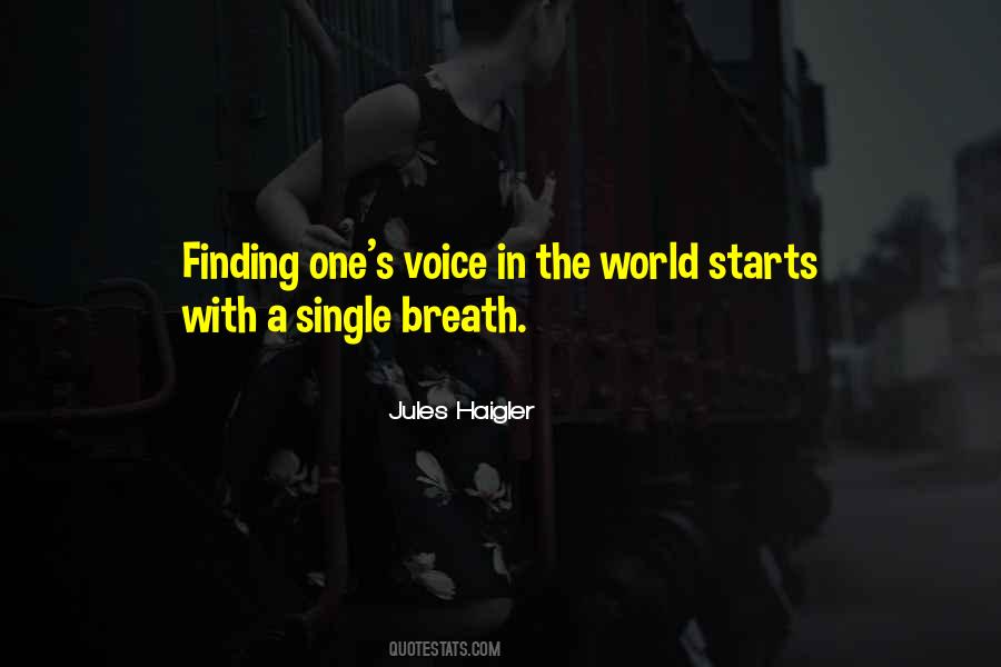 Quotes About Finding One's Voice #287130