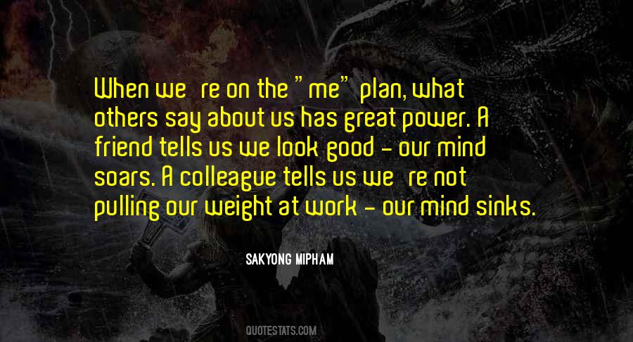 Quotes About Pulling Your Own Weight #169268