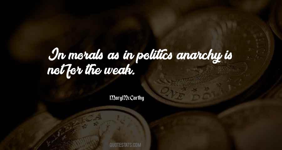 Not For The Weak Quotes #123534