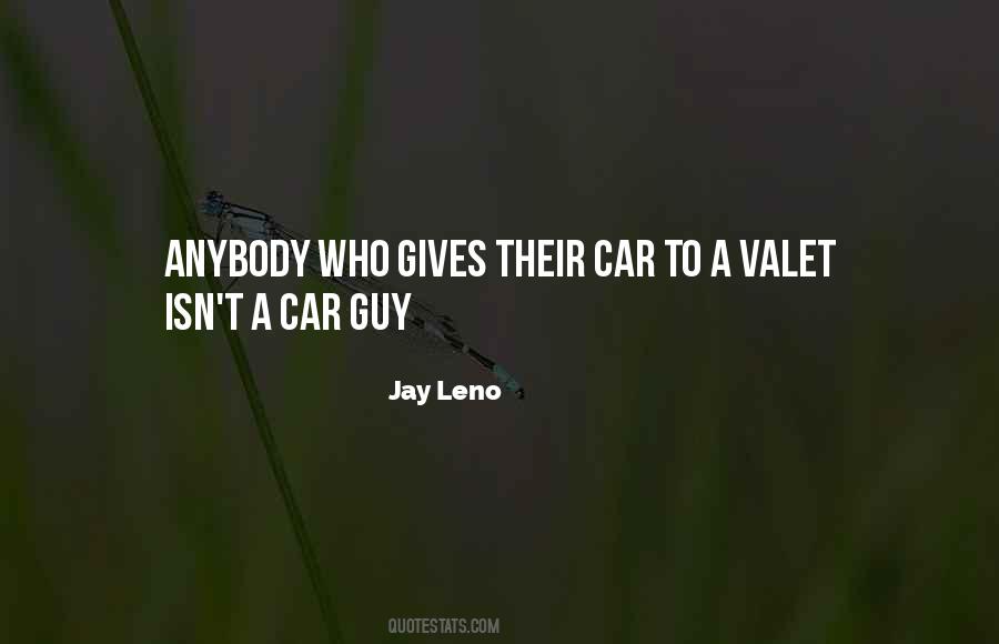 Quotes About Valet #1277163