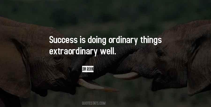 Extraordinary Success Quotes #1150122