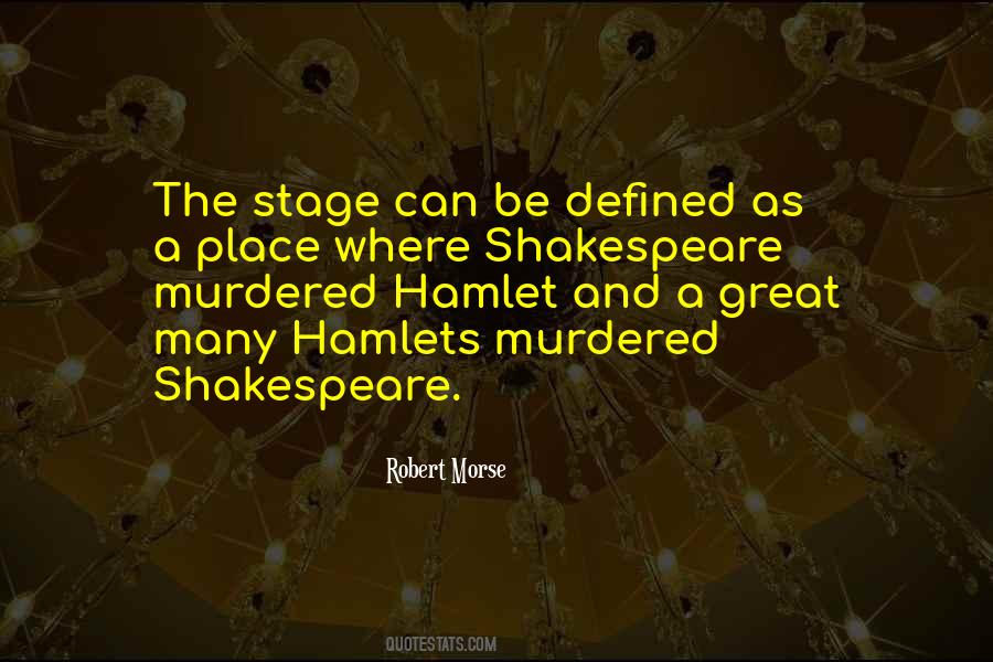 Quotes About Shakespeare's Hamlet #359282