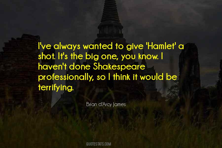 Quotes About Shakespeare's Hamlet #887316