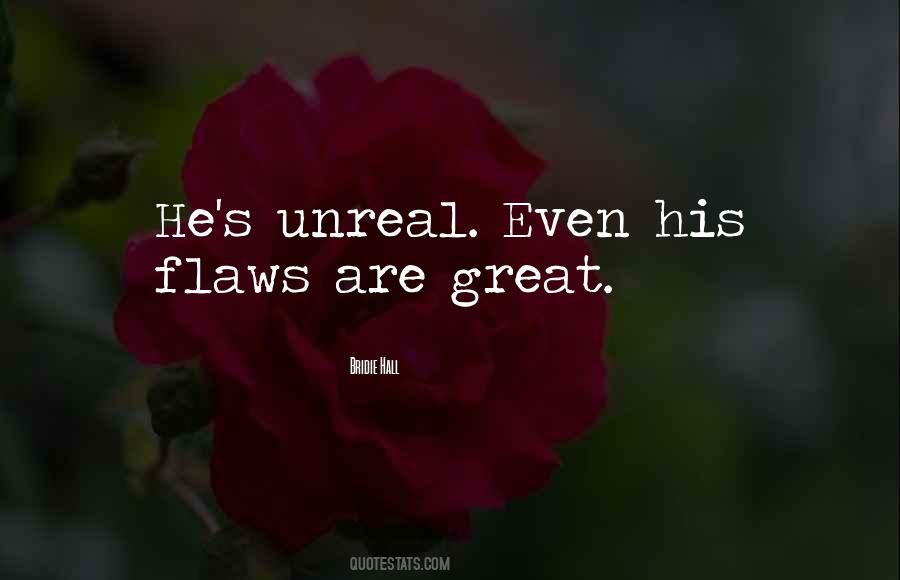 Quotes About Unreal #1029314