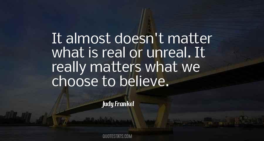Quotes About Unreal #1135630