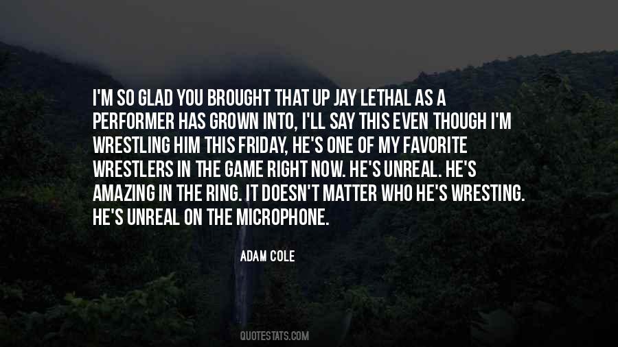 Quotes About Unreal #1198468