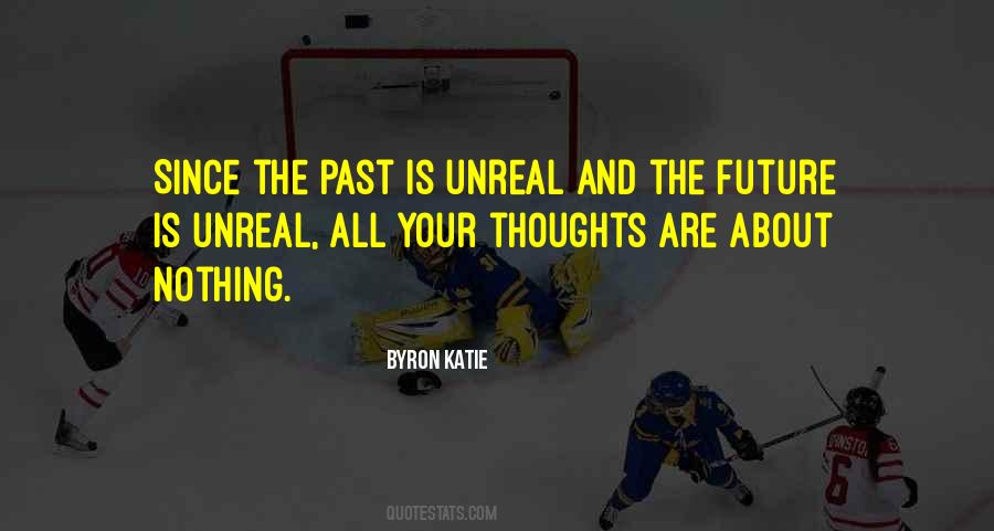 Quotes About Unreal #1216525