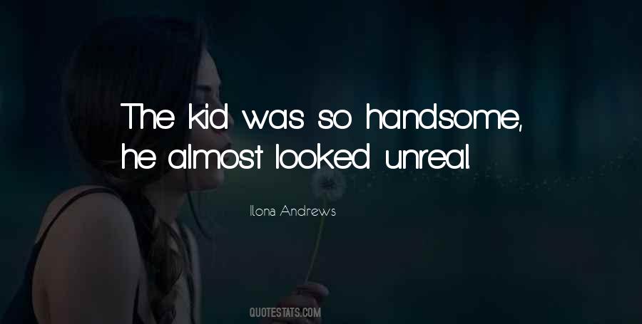 Quotes About Unreal #1234850
