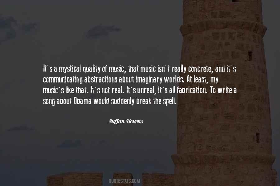 Quotes About Unreal #1289016