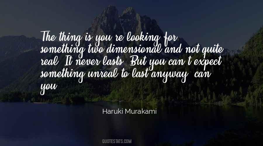 Quotes About Unreal #369900 Quotes About Unreal #369900