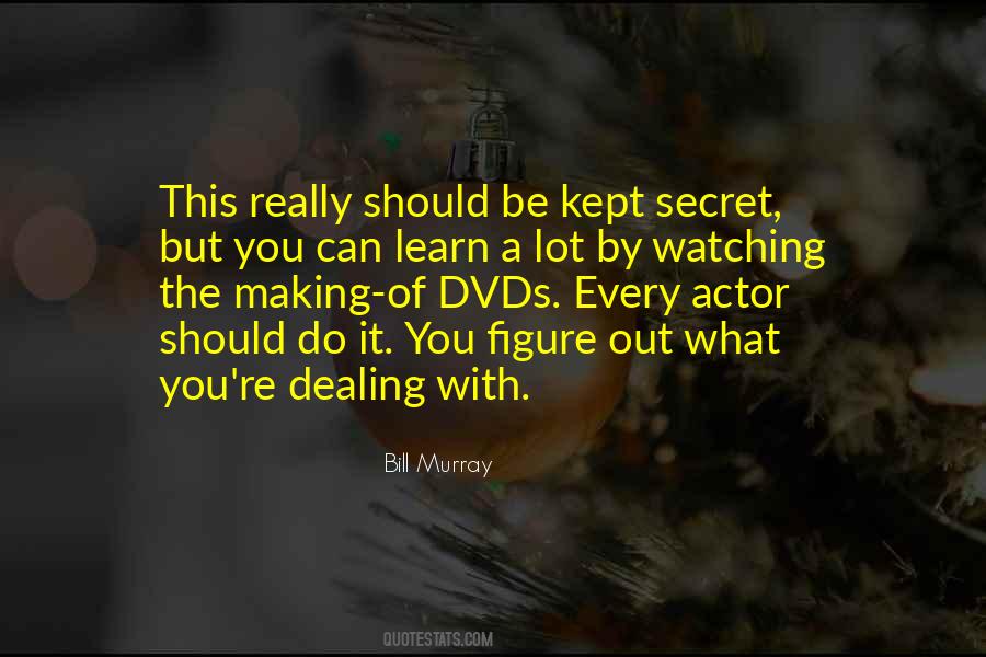 Secret You Quotes #15726