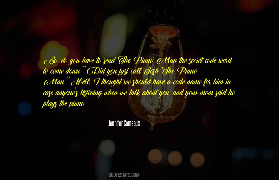 Secret You Quotes #16026