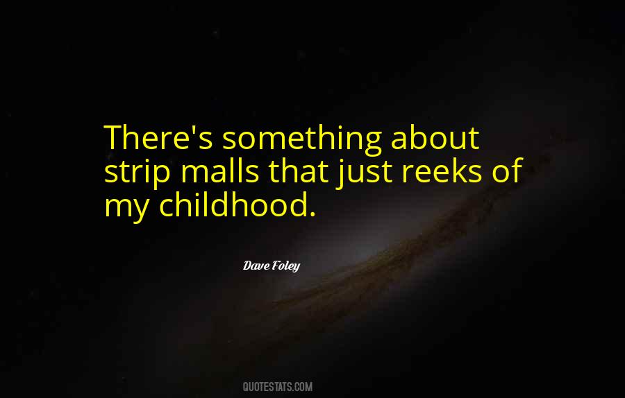 Strip Malls Quotes #1761260