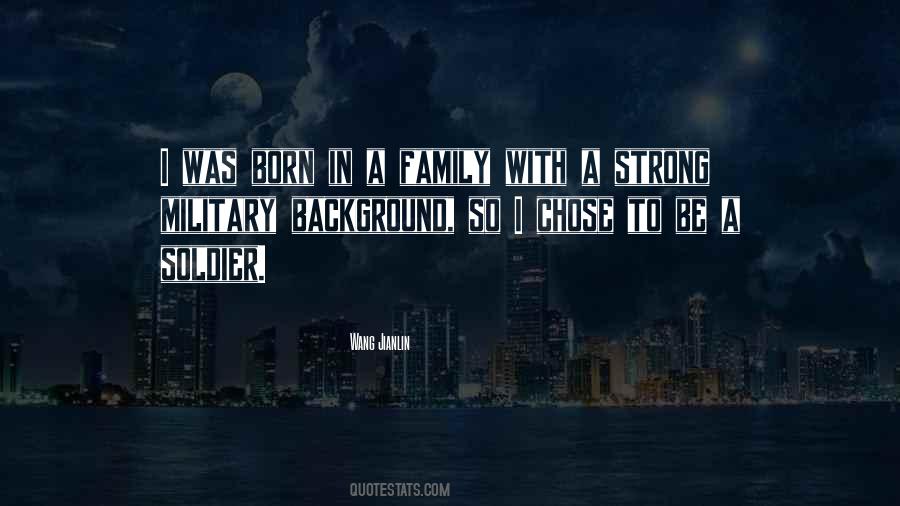 Quotes About Family In The Military #1542982