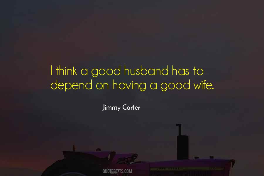 Quotes About Having A Good Wife #575132