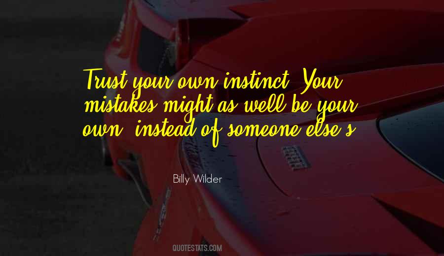 Quotes About Instinct Trust #1634793