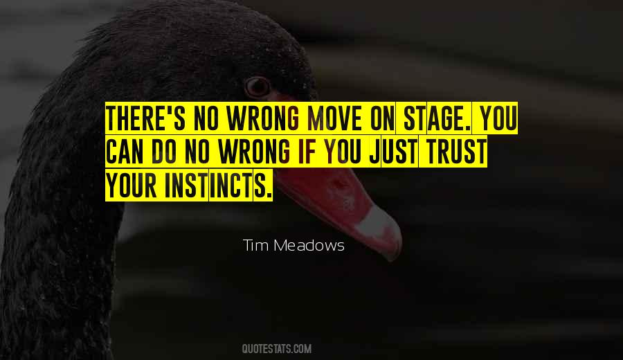 Quotes About Instinct Trust #1818885